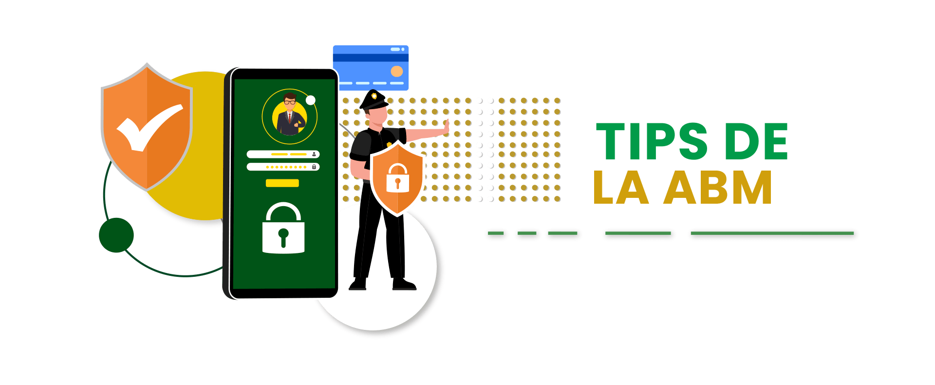 Encabezado Tips de Seguridad de la ABM