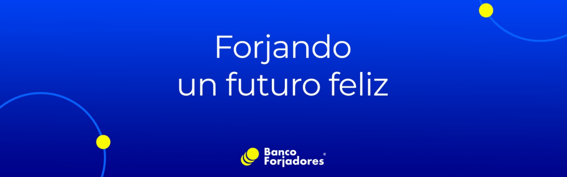 Únete al equipo Banco Forjadores